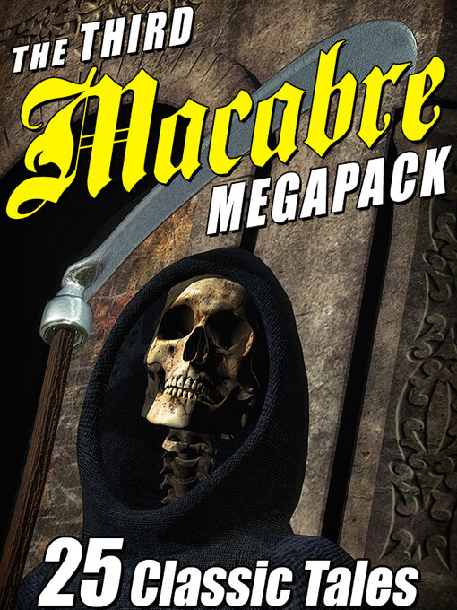 Title details for The Third Macabre Megapack by Gertrude Atherton - Wait list